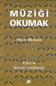 Müziği Okumak Cilt 4