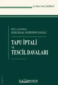 Tapu İptali ve Tescil Davaları