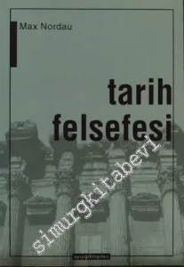 Tarih Felsefesi: Felsefes-i Tarih -        2001