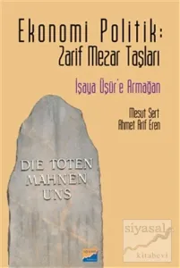 Ekonomi Politik: Zarif Mezar Taşları