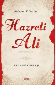 Hazreti Ali (Radiyallahu Anh) Hidayet Yıldızları