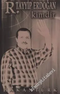 R. Tayyip Erdoğan Kimdir  -        2003