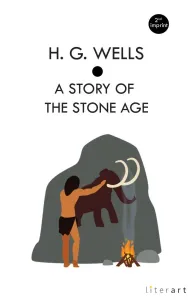 A Story Of The Stone Age