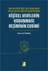 Kişisel Verilerin Korunması Rejiminin Evrimi