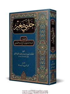 Halebî Sağîr (Yeni Dizgi – Tahkîkli)