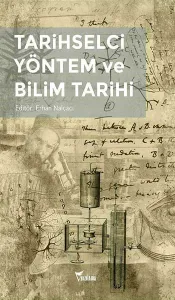 Tarihselci Yöntem Ve Bilim Tarihi