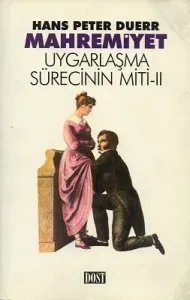 Mahremiyet - Uygarlaşma Sürecinin Miti 2