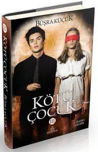 KÖTÜ ÇOCUK 3, CİLTLİ