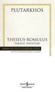 Theseus Romulus - Paralel Hayatlar (Ciltli)