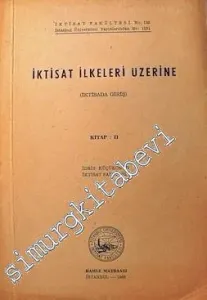 İktisat İlkeleri Üzerine - İktisada Giriş - 2. Kitap -