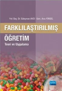 Farklılaştırılmış Öğretim; Teori ve Uygulama