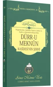 Dürru Meknun Kasidesinin Şerhi
