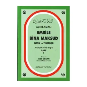 Açıklamalı Emsile Bina Maksut Metin ve Tercemesi