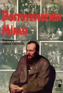 Dostoyevski'nin Mirası