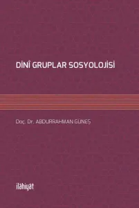 DİNÎ GRUPLAR SOSYOLOJİSİ