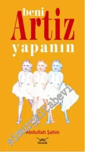Beni Artiz Yapanın -