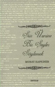 Şiir Üzerine Bir Şeyler Smylemek Şiir Üzerine Bir Şeyler Smylemek