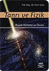 Tanrı ve Fizik; Büyük Patlama ve Öncesi