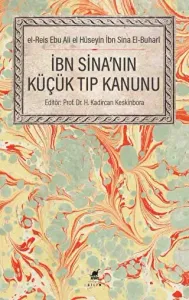 İbn Sina'nın Küçük Tıp Kanunu (Tıpkıbasım ile)