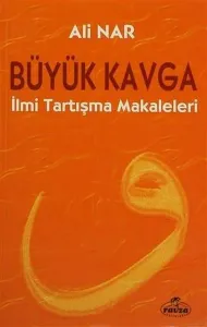 Büyük Kavga; İlmi Tartışma Makaleleri