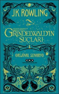 Fantastik Canavarlar Grindelwaldın Suçları Orijinal Senaryo