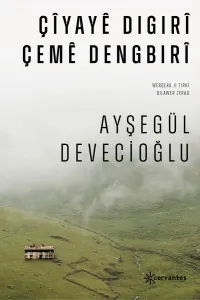 ÇÎYAYÊ DIGIRÎ ÇEMÊ DENGBIRÎ