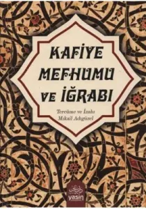 Kafiye Mefhumu ve İ'rabı مفهوم  كيفي | Mikail Adıgüzel - Yeni Baskı