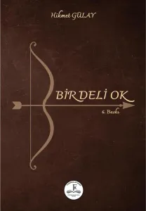 Bir Deli Ok