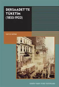 Dersaadet'te Tüketim; (1855-1923)