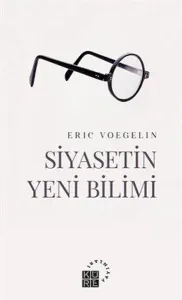 Siyasetin Yeni Bilimi Bir Giriş