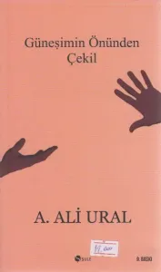 Güneşimin Önünden Çekil