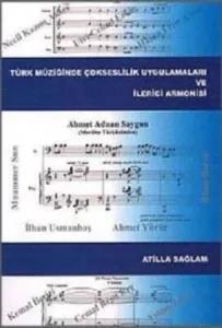 Türk Müziğinde Çokseslilik Uygulamaları ve İlerici Armonisi
