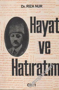 Hayat  Ve Hatıratım, Cilt: 1 -        1967