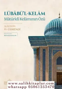 Lübabül Kelam Matüridi Kelamının Özü