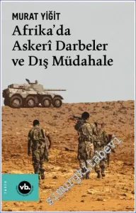 Afrika’da Askerî Darbeler ve Dış Müdahale -