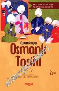 Netayicül - Vukuat: Kurumlarıyla Osmanlı Tarihi 1 - 4 -         2016