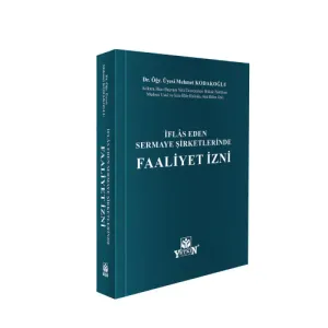 İflâs Eden Sermaye Şirketlerinde Faaliyet İzni