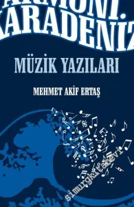 Armoni Karadeniz - Müzik Yazıları -         2014