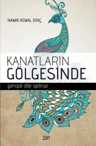 Kanatların Gölgesinde - Şengal Dile Gelirse