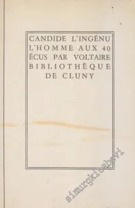 Candide / l'Ingénui / l'Homme aux Quarante Écus -