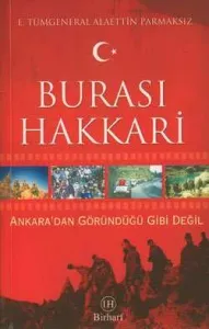 Burası Hakkari (Ankaradan Görüldüğü gibi degil)