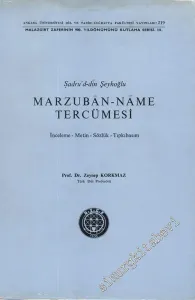Marzuban-name Tercümesi - İnceleme - Metin - Sözlük - Tıpkıbasım -        1973
