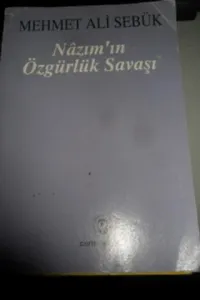 Nazım'ın Özgürlük Savaşı