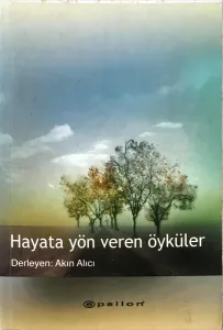 Hayata Yön Veren Öyküler