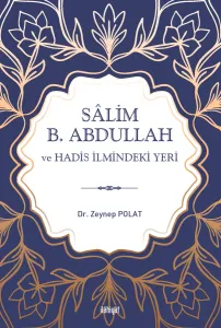 Sâlim b. Abdullah ve Hadis İlmindeki Yeri