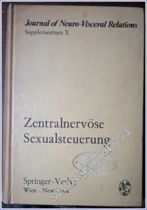 Zentralnervöse Sexualsteuerung: Verhandlungen des Symposiums der Deutschen Neurovegetativen Gesellschaft  CİLTLİ -        1971