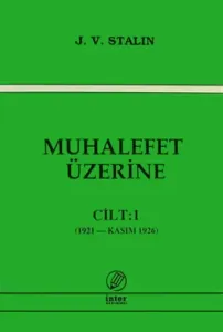 Muhalefet Üzerine-Cilt:1