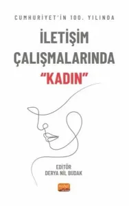 İletişim Çalışmalarında “Kadın”