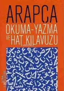 Arapça; Okuma-yazma ve Hat Kılavuzu