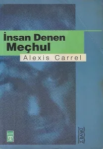 İnsan Denen Meçhul